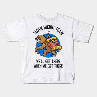 Sloth Hiking Team Funny Gift Hikers Kids T-Shirt